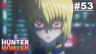HUNTER×HUNTER - Episode 053 [Hindi Dub] | Muse IN | HxH Shirts now available at Celio!
