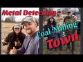 Metal Detecting a Coal Mining Town