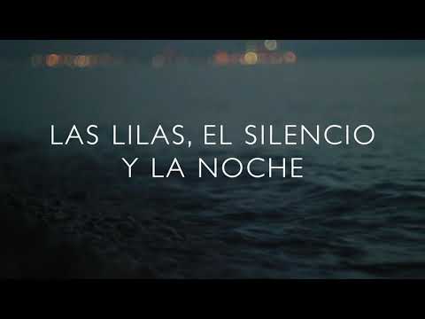 Las Lilas , el silencio y la noche