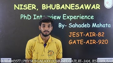 NISER Bhubaneswar PhD Interview Experience by Sahadeb Mahata||AIR -82 (JEST-2024)@physicsgalaxy1537