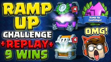 9 WINS RAMP UP CHALLENGE • WINNING Clash Royale Deck!