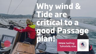 Why Wind & Tide is so important for Passage Planning!