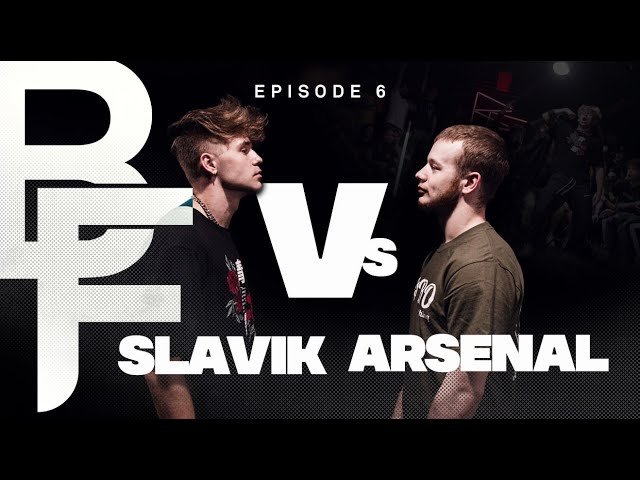 BattleFest TV Series | Ep 6 | Arsenal Vs Slavik class=