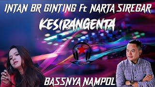 LAGU KARO TERBARU KESIRANGENTA   INTAN BR GINTING Ft NARTA SIREGAR (Ragan Remix)