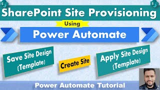 SharePoint Online Site Design(Template): Create, Save and Apply using Power Automate