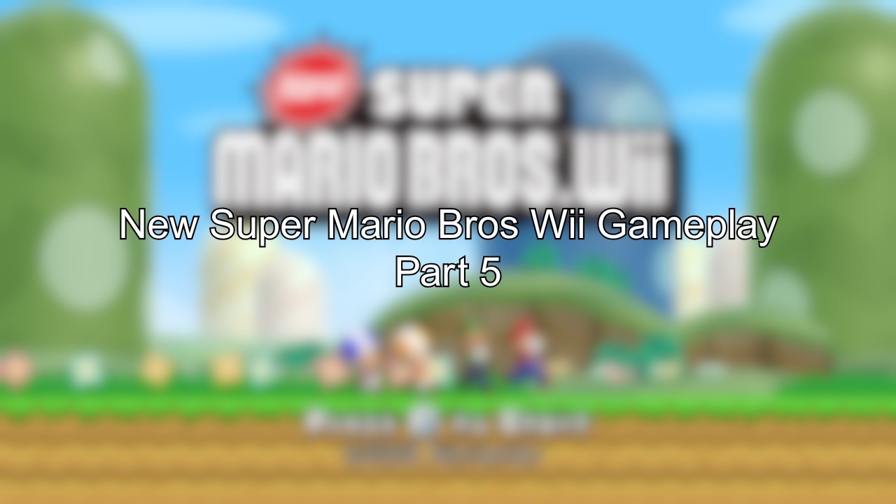 Геймплей New Super Mario Bros Wii: Часть 5