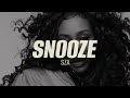 SZA - Snooze (Lyrics/Video)