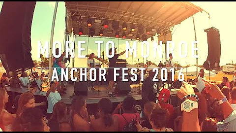 More To Monroe LIVE @ Anchor Fest 2016 (Frederick,...