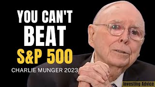 Charlie Munger: Why Most People Should Invest In S\&P 500 Index | Daily Journal 2023 【C:C.M 298】