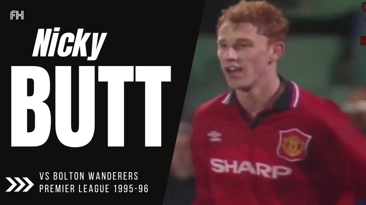 Nicky Butt ● Goal and Skills ● Bolton 0:6 Man Utd ● Premier League 1995-96