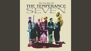 Video thumbnail of "The Temperance Seven - Runnin' Wild"