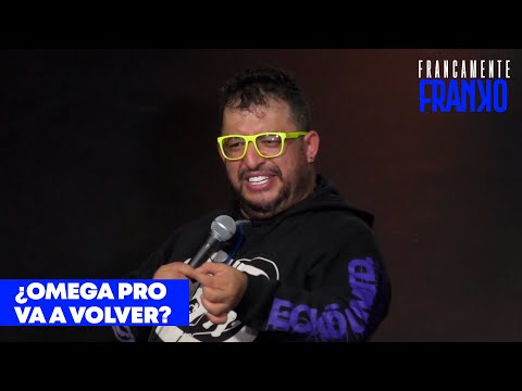 Francamente Franko: ¿Omega pro va a volver?