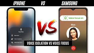iPhone vs Samsung | Voice Isolation vs Voice Focus