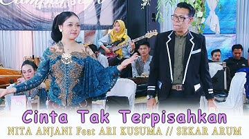 CINTA TAK TERPISAHKAN // NITA ANJANI feat ARI KUSUMA // CAMPURSARI SEKAR ARUM // BINTANG AUDIO