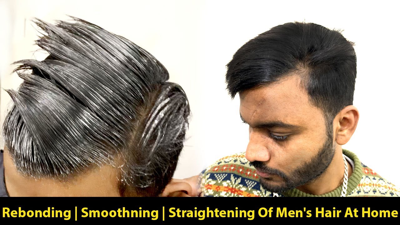 Rebonding | Smoothning | Straightening Of Men's Hair At Home | Hairapist -  YouTube