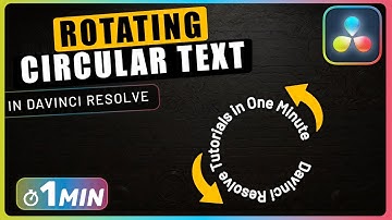 How to Create ROTATING CIRCULAR TEXT in Davinci Resolve
