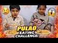 Fried rice eating challenge | pulao eating competition 
