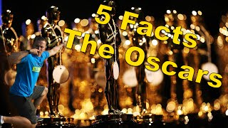 5 Facts You Need To Know About The Oscars