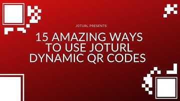 THE 15 BEST MARKETING STRATEGIES USING QR CODES