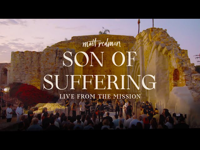 Matt Redman - Son of Suffering