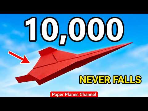 10,000-feet paper airplanes: How to make a paper airplane that will always fly and never fall.