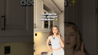 Mutfağıma İyi Ki Almışım Dediklerim