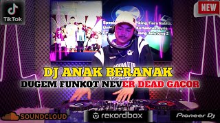 DUGEM ANAK BERANAK❗DJ ANAK KU TINGGAL AYAHNYO EMAK DI TINGGAL BAPAK EDOP DI TENGAH DOSON BIKIN SEDIH