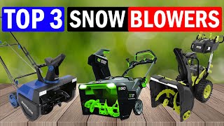 TOP 3 Best Snow Blowers of [2023 &amp; 2024 Reviews] - Ego Power+, Snow Joe, Ryobi Two Stage