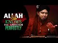  english  allah knows his creation perfectly  engineermuhammadalimirzaclips