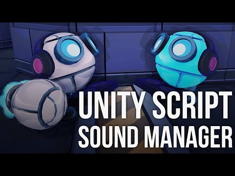 Unity script for easier sound/music implementation