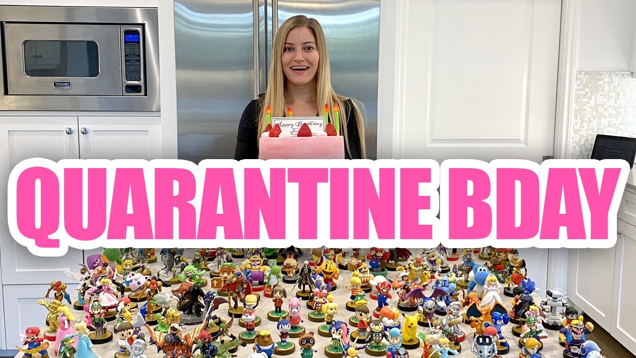 My Quarantine Birthday Youtube