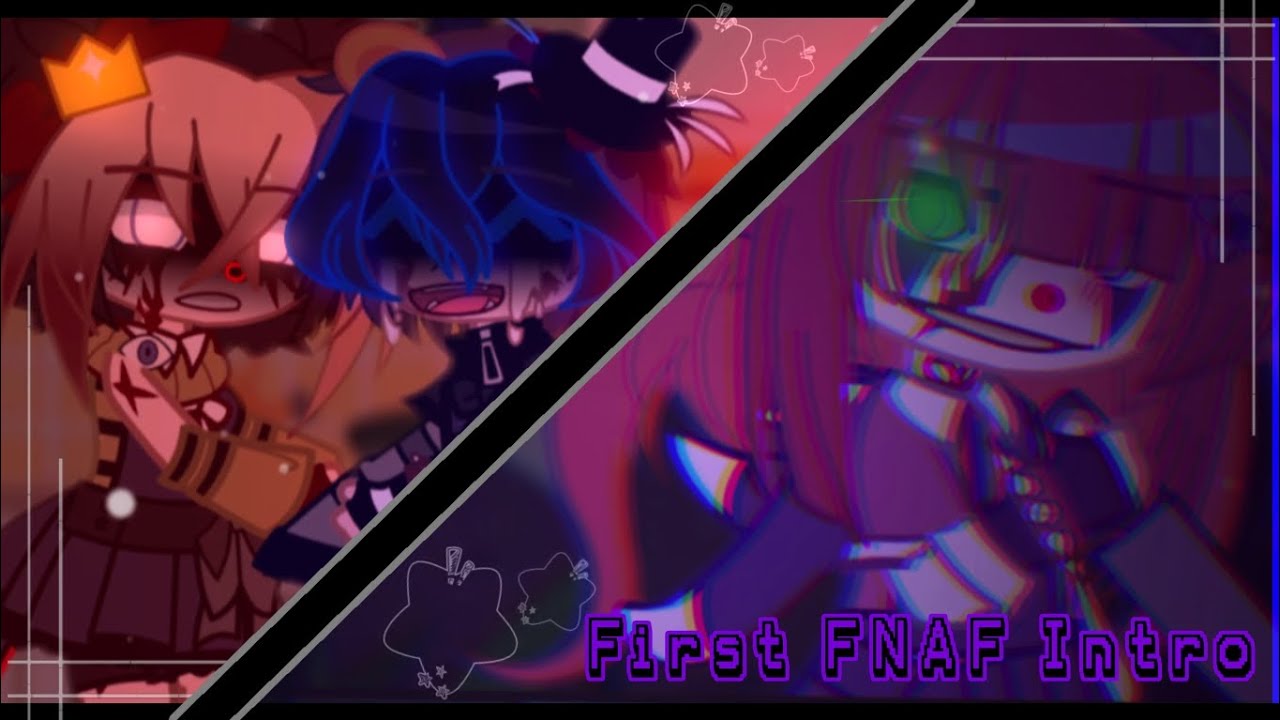 ⋆˙ First FNAF Intro [] Gacha FNAF [] Ft. The Aftons & Missing Children ...