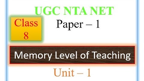 Memory Level of Teaching/Herbartian Model/Class - 8
