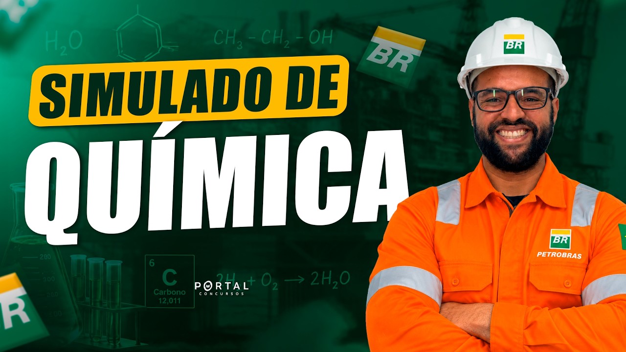 CONCURSO PETROBRAS: SIMULADO QUÍMICA | Com a Profª. Michael Douglas