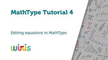MathType Tutorial 4