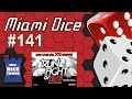 Miami Dice, Episode 141 - Run, Fight, or Die