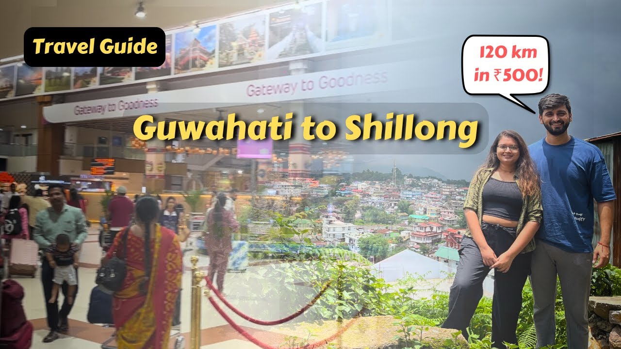 Guwahati to Shillong | Shared taxi, Buses | Shillong Police Bazaar