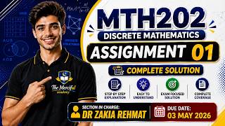 MTH202 Assignment 01 Solution 2026  | Complete Step by Step | Zakia Rehmat