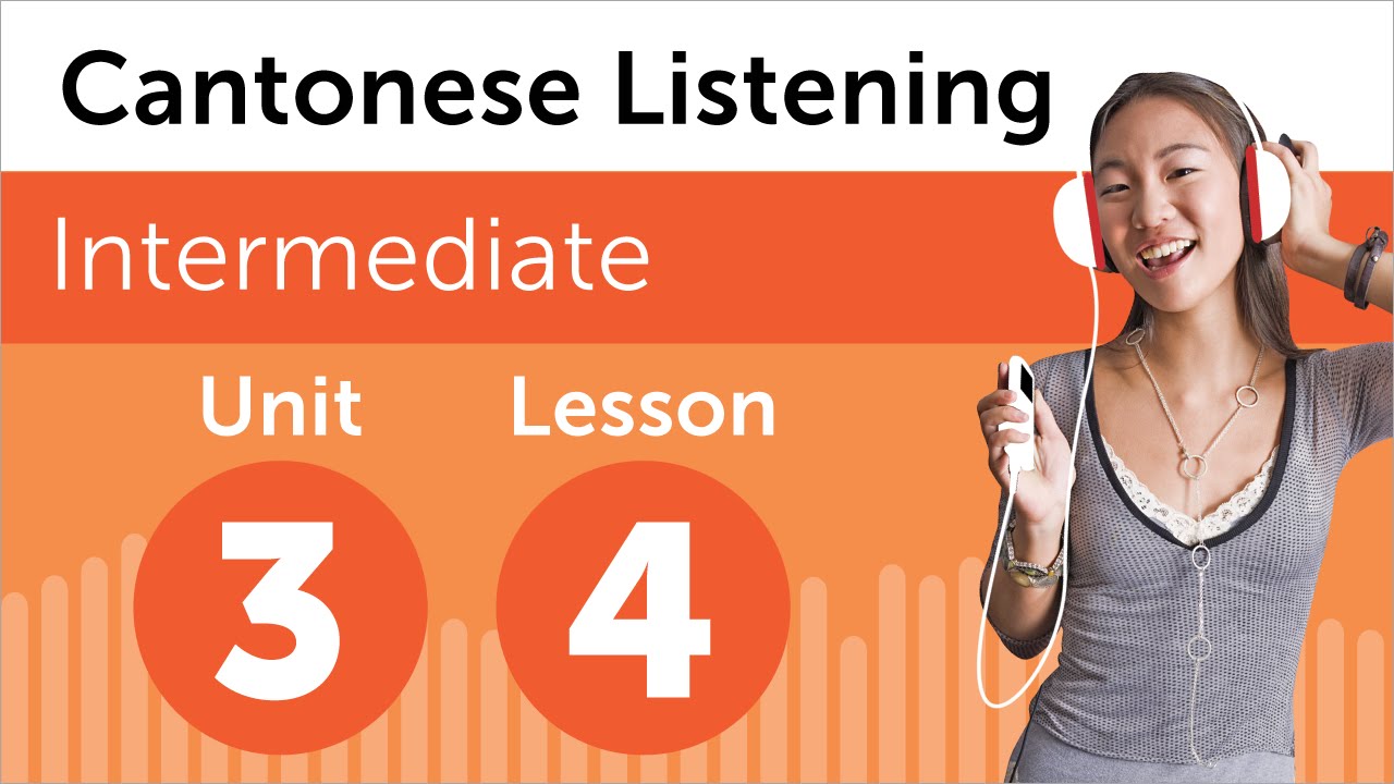 Cantonese Listening Practice - Talking About a Person in Cantonese