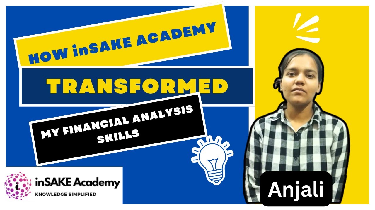 How inSAKE Academy Transformed My Financial Analysis Skills 