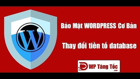 Thay đổi tiền tố database nâng cao bảo mật cho wordpress