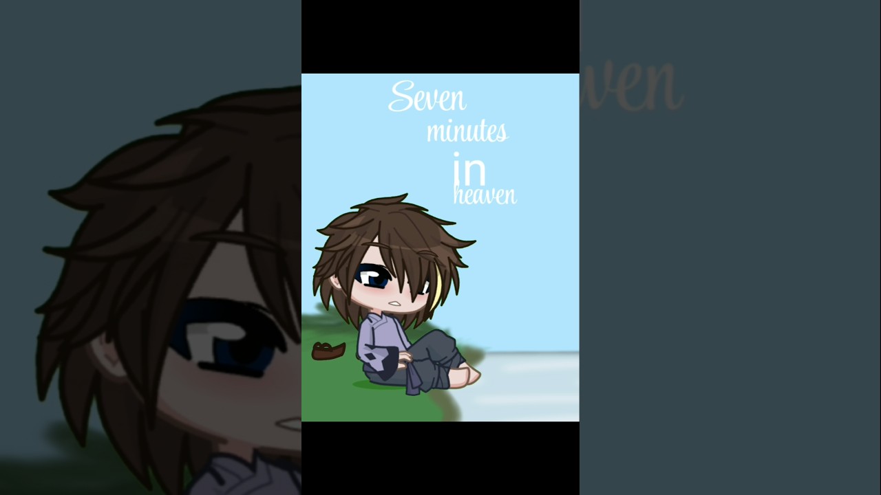 Seven minutes in heaven trend [New upcoming story spoiler ] 