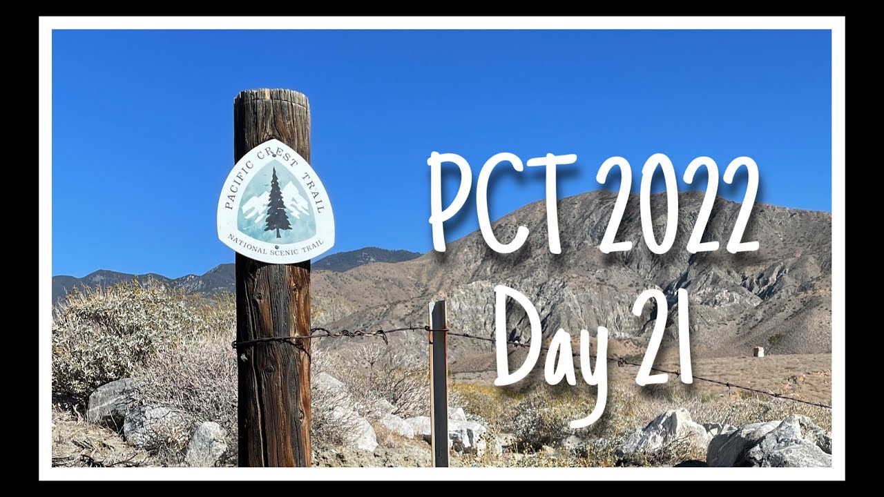 PCT 2022 Day 21 - YouTube