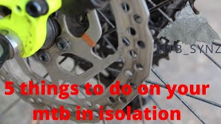 5 things to do on your mountain bike in isolation