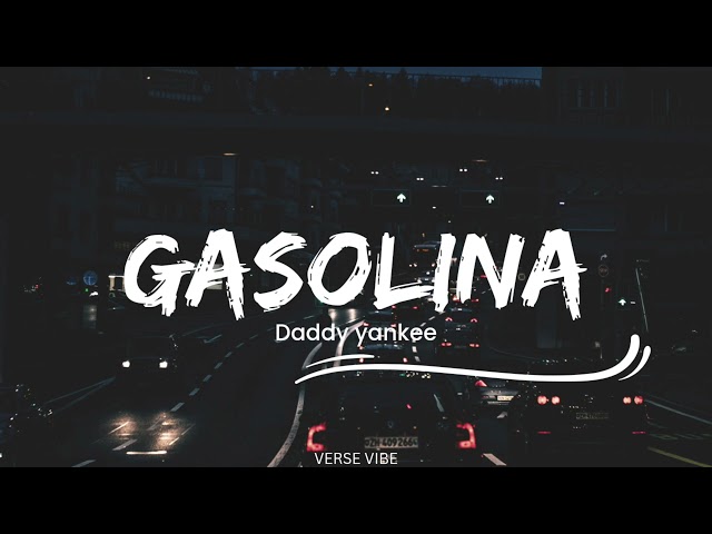 Gasolina - Daddy yankee class=