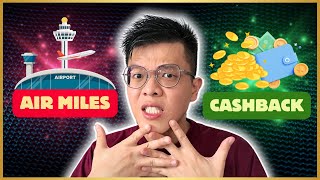 The Unspoken Truth about Miles vs Cashback Credit Card Miles Points Vs Cash Back Which Is Better Explained