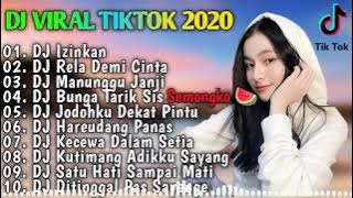 DJ Terbaru 2020 Slow Remix 💃 DJ Izinkan X Tarik Sis Oh Bunga Full Bass 2020 - DJ Viral 2020