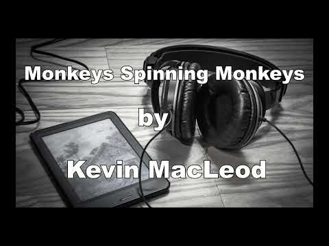 Monkey Spinning Monkeys - Kevin MacLeod [Soundtrack]