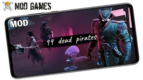 99-A 99 dead pirates Mod Game play (Unlimited money) Offline by Mod games