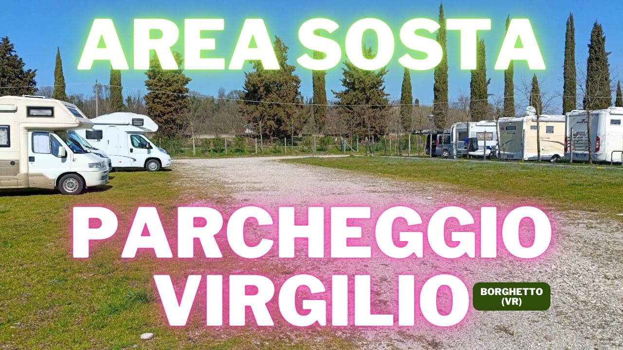 Area Sosta Camper Parcheggio Virgilio